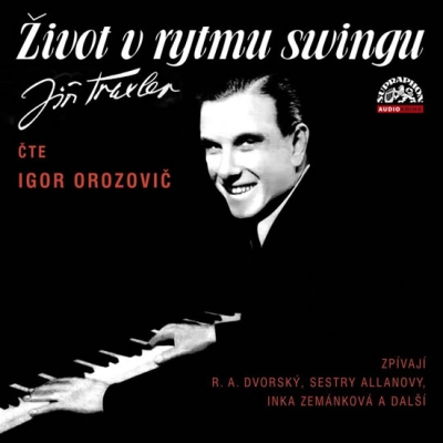 Život v rytmu swingu (Jiří Traxler) 2CD/MP3
