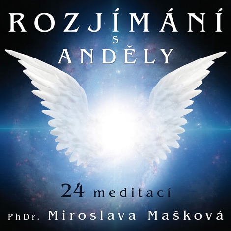 Rozjímaní s anděly (Miroslava Mašková) CD/MP3