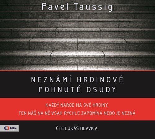 Neznámí hrdinové (Pavel Taussig) CD/MP3