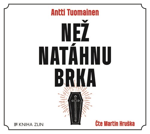Než natáhnu brka (Antti Tuomainen) CD/MP3