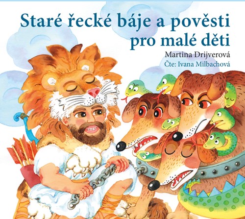 Staré řecké báje a pověsti pro malé děti (Martina Drijverová) CD/MP3