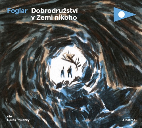 Dobrodružství v Zemi nikoho (Jaroslav Foglar) CD/MP3