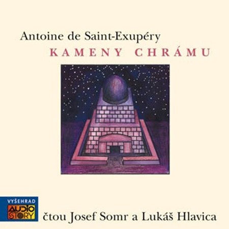 Kameny chrámu (Antoine de Saint-Exupéry) CD