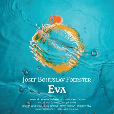 Josef Bohuslav Foerster - Eva 2CD