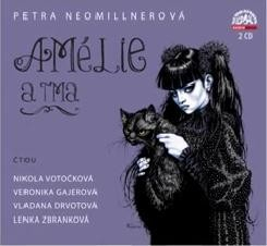 Amélie a tma (Petra Neomillnerová) 2CD