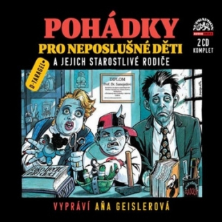 Pohádky pro neposlušné děti 2CD