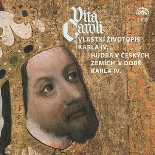 Vita Caroli - Vlastní životopis Karla IV. 2CD