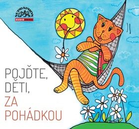 Pojďte, děti, za pohádkou CD