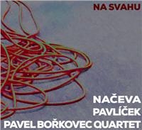 Načeva, Pavlíček a Pavel Bořkovec Quartet - Na svahu CD