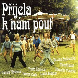 Přijela k nám pouť (Soundtrack) CD