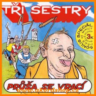 Tři sestry - Průša se vrací CD