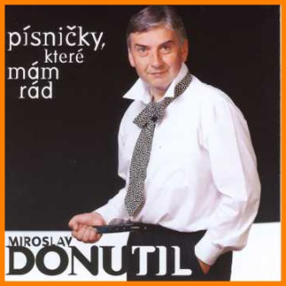 Miroslav Donutil - Písničky, které mám rád CD