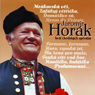 Jaromír Horák - Král chodských zpěváků CD