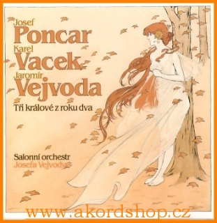Poncar/Vejvoda/Vacek - Tři králové z roku dva CD