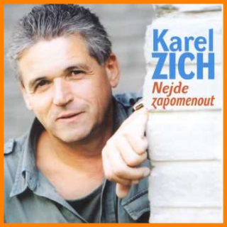 Karel Zich - Nejde zapomenout CD
