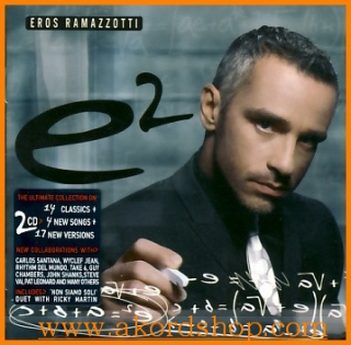 Eros Ramazzotti - E2 2CD