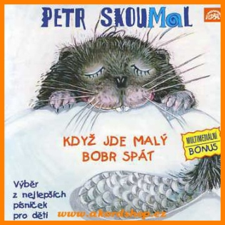 Petr Skoumal - Když jde malý bobr spát CD