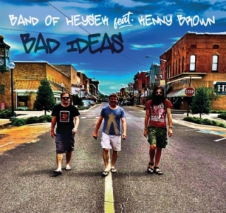Band of Heysek feat. Kenny Brown - Bad Ideas LP