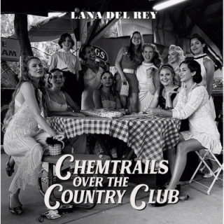 Lana Del Rey - Chemtrails Over The Country Club LP