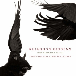 Rhiannon Giddens - They're Calling Me Home LP