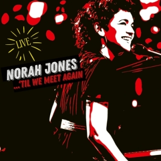 Norah Jones - 'Til We Meet Again 2LP