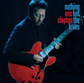 Eric Clapton - Nothing But The Blues 2LP