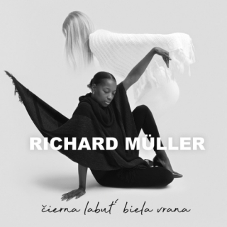 Richard Müller - Čierna labuť biela vrana 2LP