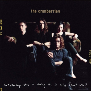 Cranberries - Everybody Else Is Doing It LP