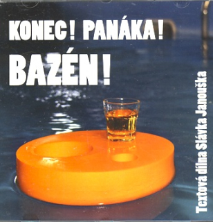 Slávek Janoušek - Konec! Panáka! Bazén CD