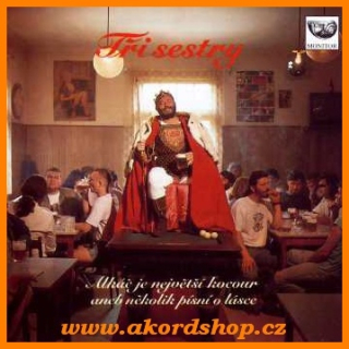 Tři sestry - Alkáč je největší kocour CD