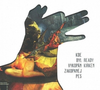 Ready Kirken - Kde byl vykopán zakopanej pes CD