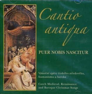 Cantio Antiqua - Puer nobis nascitus CD