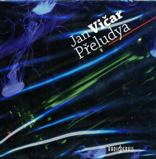 Jan Vičar - Přeludya CD