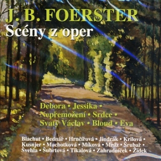 Josef Bohuslav Foerster - Scény z oper CD