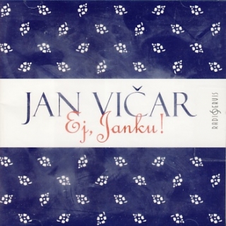 Jan Vičar - Ej, Janku! CD