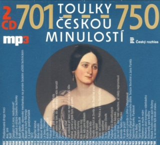 Toulky českou minulostí 701-750 2CD/MP3