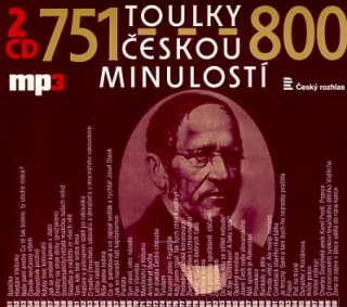 Toulky českou minulostí 751-800 2CD/MP3