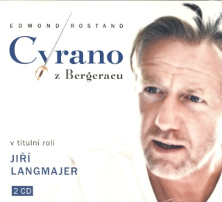 Cyrano z Bergeracu (Edmond Rostand) 2CD