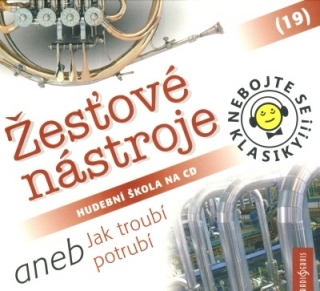 Žesťové nástroje aneb jak troubí potrubí CD