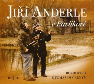 Jiří Anderle v Pavlíkově (Tomáš Černý) CD