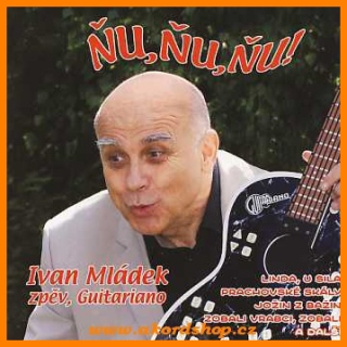 Ivan Mládek - Ňu, ňu, ňu! CD