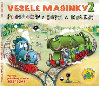 Veselé mašinky: Pohádky z depa a kolejí 2 CD