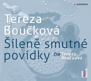 Šíleně smutné povídky (Tereza Boučková) CD/MP3