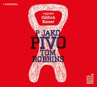 P jako pivo (Tom Robbins) CD/MP3
