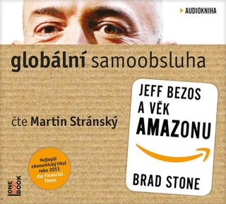 Globální samoobsluha - Jeff Bezos (Brad Stone) 2CD/MP3