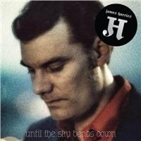 James Harries - Until the Sky Bends Down CD