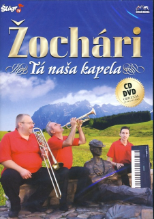 Žochári - Ta naša kapela CD/DVD