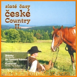 Zlaté časy české country II. CD