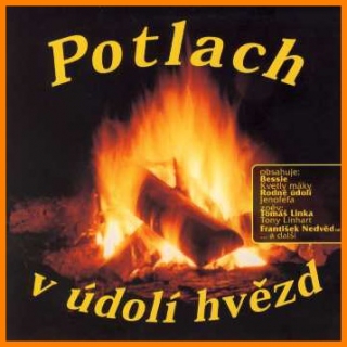 Potlach v údolí hvězd CD