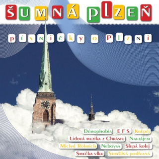 Šumná Plzeň - Písničky o Plzni CD